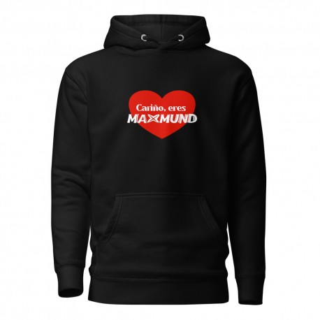 Sudadera negra con capucha unisex "Cariño, eres maxmund"
