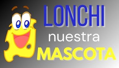 LONCHI nuestra MASCOTA